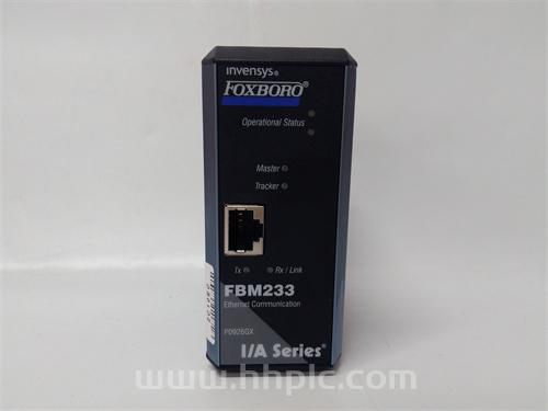 FOXBORO FBM233 模块  货源充足 原厂现货 全新质保 顺丰包邮